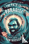 Wasson, Sam - The Path to Paradise: A Francis Ford Coppola Story