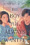 Quach, Michelle - Quach, M: Boy You Always Wanted