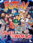 FGTeeV - FGTeeV Saves the World!