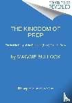 Bullock, Maggie - Bullock, M: Kingdom of Prep
