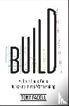 Fadell, Tony - Build