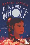 LaRocca, Rajani - Red, White, and Whole