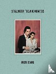 Cave, Nick - Cave, N: Stranger Than Kindness