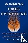Drellich, Evan - Winning Fixes Everything