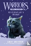 Hunter, Erin - Warriors Super Edition: Riverstar's Home