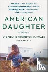 Plymale, Stephanie Thornton, Wald, Elissa - American Daughter