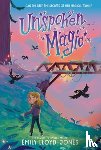 Lloyd-Jones, Emily - Unspoken Magic