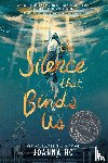 Ho, Joanna - The Silence that Binds Us
