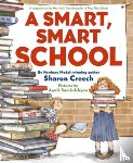 Creech, Sharon - A Smart, Smart School