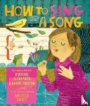 Alexander, Kwame, Preston, Randy - How to Sing a Song