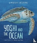 Moore, Lindsay - Yoshi and the Ocean