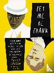 Dawson, Tracy - Let Me Be Frank