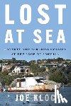 Kloc, Joe - Lost at Sea: Poverty and Paradise Collide at the Edge of America