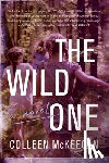 McKeegan, Colleen - The Wild One