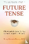 Dennis-Tiwary, Tracy - Future Tense