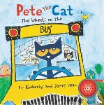 Dean, James, Dean, Kimberly - Pete the Cat: The Wheels on the Bus Sound Book