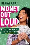 Anat, Berna - Money Out Loud