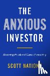 Nations, Scott - The Anxious Investor