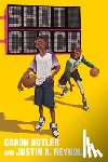 Butler, Caron, Reynolds, Justin A. - Shot Clock