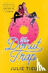 Tieu, Julie - The Donut Trap
