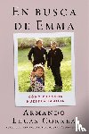 Correa, Armando Lucas - In Search of Emma \ En busca de Emma (Spanish edition)