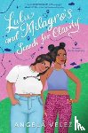 Velez, Angela - Lulu and Milagro's Search for Clarity