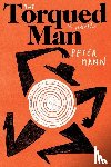 Mann, Peter - The Torqued Man