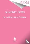 Macomber, Debbie - Someday Soon