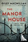 Macmillan, Gilly - The Manor House