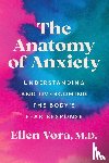 Vora, Ellen - The Anatomy of Anxiety