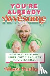 Faulkner, Alison - You're Already Awesome