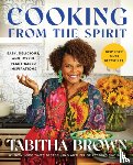 Brown, Tabitha - Cooking from the Spirit