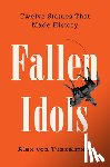 Tunzelmann, Alex von - Fallen Idols