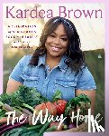 Brown, Kardea - Way Home