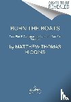 Higgins, Matt - Burn the Boats