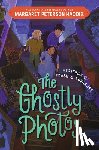 Haddix, Margaret Peterson - Mysteries of Trash and Treasure: The Ghostly Photos