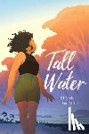 Sindu, Sj - Tall Water: A Graphic Novel