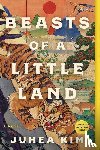 Kim, Juhea - Beasts of a Little Land
