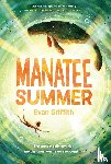 Griffith, Evan - Manatee Summer