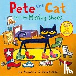 Dean, James, Dean, Kimberly - Pete the Cat and the Missing Shoes