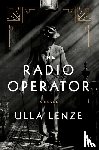 Lenze, Ulla - The Radio Operator