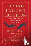 Nouwen, Henri J. M. - Flying, Falling, Catching