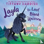 Haddish, Tiffany, Nolen, Jerdine - Layla, the Last Black Unicorn