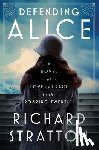 Stratton, Richard - Defending Alice