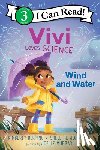 Derting, Kimberly, Johannes, Shelli R. - Vivi Loves Science: Wind and Water