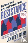 Rubin, Jennifer - Resistance