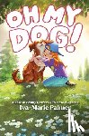 Palmer, Iva-Marie - Oh My Dog!