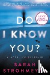 Strohmeyer, Sarah - Do I Know You?