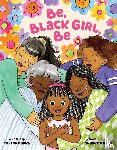 Darks, Taylor - Be, Black Girl, Be