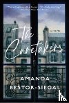 Bestor-Siegal, Amanda - The Caretakers